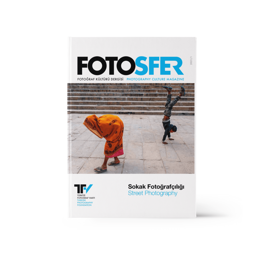 FOTOSFER - Fotograf Kulturu Dergisi & Sokak Fotoğrafçılığı
